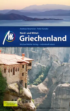 Neumeier / Kanzler |  Nord- und Mittelgriechenland Reiseführer Michael Müller Verlag | eBook | Sack Fachmedien