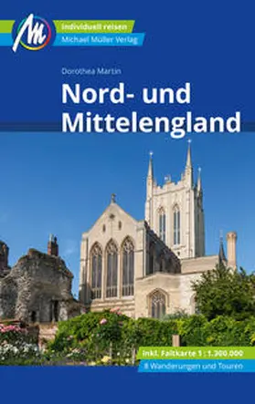 Martin / Andrews |  Nord- und Mittelengland Reiseführer Michael Müller Verlag | Buch |  Sack Fachmedien