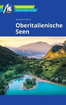 Fohrer |  Oberitalienische Seen Reiseführer Michael Müller Verlag | Buch |  Sack Fachmedien