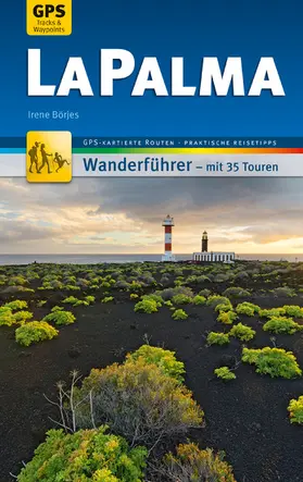 Börjes |  La Palma Wanderführer Michael Müller Verlag | eBook | Sack Fachmedien