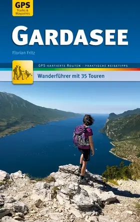 Fritz |  Gardasee Wanderführer Michael Müller Verlag | eBook | Sack Fachmedien