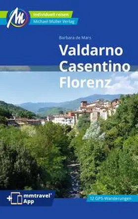 de Mars |  Valdarno, Casentino, Florenz Reiseführer Michael Müller Verlag | Buch |  Sack Fachmedien
