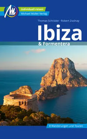 Schröder / Zsolnay | Ibiza & Formentera Reiseführer Michael Müller Verlag | Buch | 978-3-95654-990-8 | www.sack.de