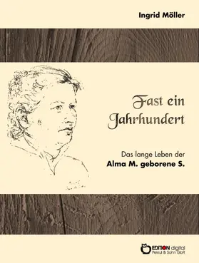 Möller | Fast ein Jahrhundert | E-Book | www.sack.de
