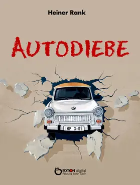 Rank |  Autodiebe | eBook | Sack Fachmedien