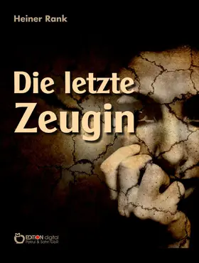 Rank |  Die letzte Zeugin | eBook | Sack Fachmedien