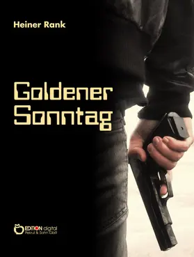 Rank |  Goldener Sonntag | eBook | Sack Fachmedien