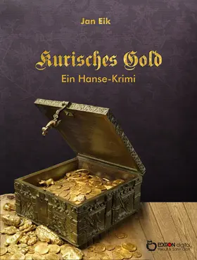 Eik |  Kurisches Gold | eBook | Sack Fachmedien
