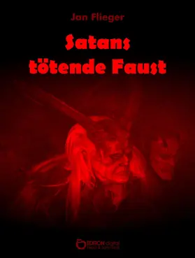 Flieger |  Satans tötende Faust | eBook | Sack Fachmedien