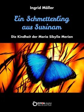 Möller |  Ein Schmetterling aus Surinam | eBook | Sack Fachmedien