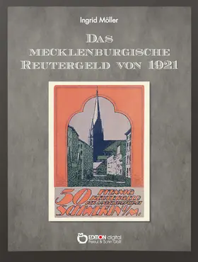 Möller |  Das mecklenburgische Reutergeld von 1921 | eBook | Sack Fachmedien