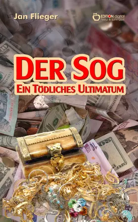 Flieger |  Der Sog - ein tödliches Ultimatum | eBook | Sack Fachmedien