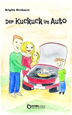 Birnbaum |  Der Kuckuck im Auto | eBook | Sack Fachmedien