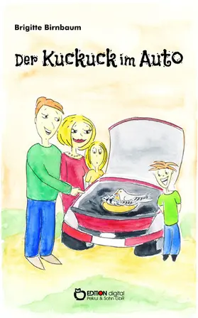 Birnbaum |  Der Kuckuck im Auto | eBook | Sack Fachmedien