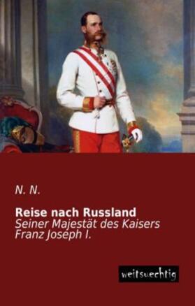 N. |  Reise nach Russland | Buch |  Sack Fachmedien