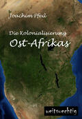 Pfeil |  Die Kolonialisierung Ost-Afrikas | Buch |  Sack Fachmedien
