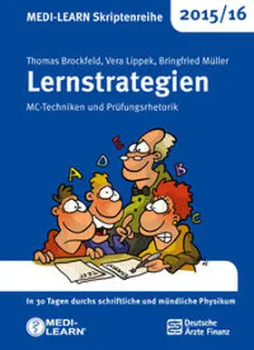 Brockfeld / Lippek / Müller |  MEDI-LEARN Skriptenreihe 2015/16: Lernstrategien | Buch |  Sack Fachmedien