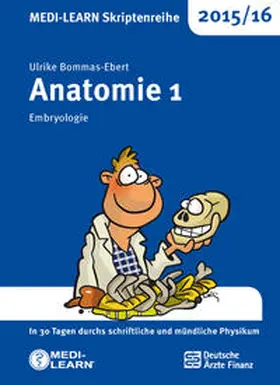 Bommas-Ebert |  MEDI-LEARN Skriptenreihe 2015/16: Anatomie 1 | Buch |  Sack Fachmedien
