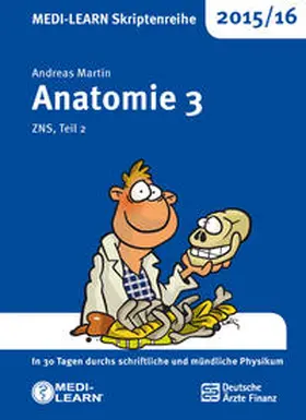 Martin |  MEDI-LEARN Skriptenreihe 2015/16: Anatomie 3 | Buch |  Sack Fachmedien