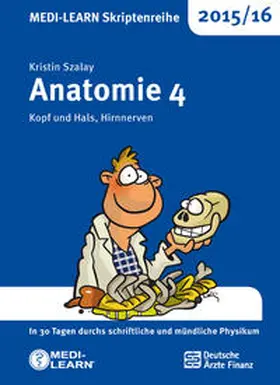 Szalay |  MEDI-LEARN Skriptenreihe 2015/16: Anatomie 4 | Buch |  Sack Fachmedien