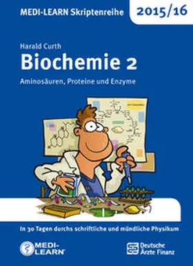 Curth |  MEDI-LEARN Skriptenreihe 2015/16: Biochemie 2 | Buch |  Sack Fachmedien
