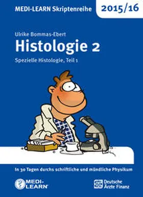 Bommas-Ebert |  MEDI-LEARN Skriptenreihe 2015/16: Histologie 2 | Buch |  Sack Fachmedien