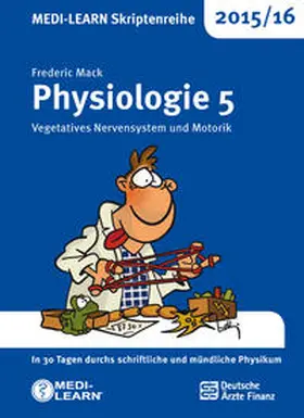 Mack |  MEDI-LEARN Skriptenreihe 2015/16: Physiologie 5 | Buch |  Sack Fachmedien