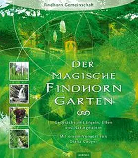 Caddy / Maclean / Crombie |  Der magische Findhorn-Garten | Buch |  Sack Fachmedien