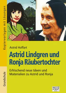 Lindgren / Hoffart |  Astrid Lindgren und Ronja Räubertochter | Buch |  Sack Fachmedien
