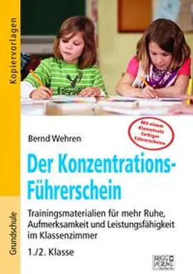 Wehren |  Der Konzentrations-Führerschein | Buch |  Sack Fachmedien