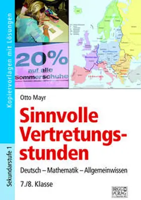Mayr |  Sinnvolle Vertretungsstunden 7./8. Klasse | Buch |  Sack Fachmedien