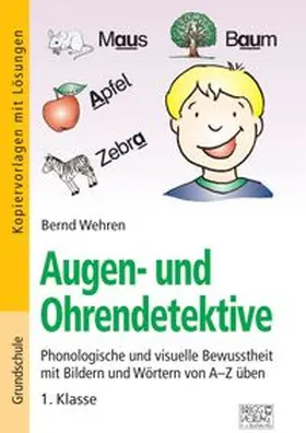 Wehren |  Augen- und Ohrendetektive | Buch |  Sack Fachmedien