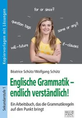Schütz |  Englische Grammatik - endlich verständlich! | Buch |  Sack Fachmedien