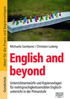 Ludwig / Sambanis | English and beyond - Grundschule | Buch | 978-3-95660-452-2 | sack.de