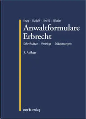 Krug / Rudolf / Kroiß | Anwaltformulare Erbrecht | Buch | 978-3-95661-008-0 | sack.de
