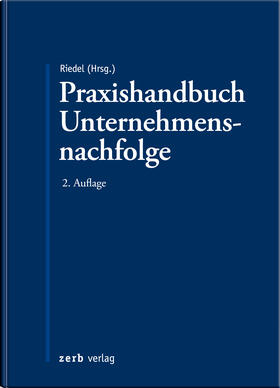 Riedel | Praxishandbuch Unternehmensnachfolge | Buch | 978-3-95661-041-7 | sack.de