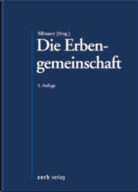 Rißmann | Die Erbengemeinschaft | Buch | 978-3-95661-081-3 | sack.de