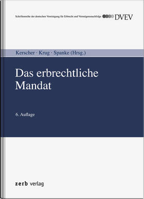 Kerscher / Krug / Spanke | Das erbrechtliche Mandat | Buch | 978-3-95661-084-4 | sack.de