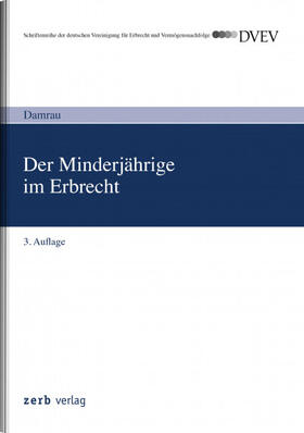 Damrau | Der Minderjährige im Erbrecht | Buch | 978-3-95661-092-9 | sack.de