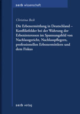 Beck | Die Erbenermittlung in Deutschland | Buch | 978-3-95661-098-1 | sack.de