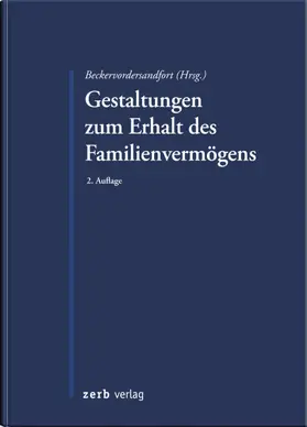 Beckervordersandfort |  Gestaltungen zum Erhalt des Familienvermögens | Buch |  Sack Fachmedien