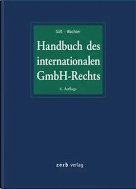 Süß / Wachter |  Handbuch des internationalen GmbH-Rechts | Buch |  Sack Fachmedien