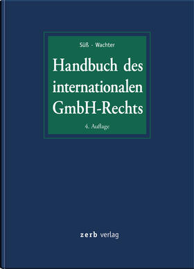 Süß / Wachter | Handbuch des internationalen GmbH-Rechts | Buch | 978-3-95661-115-5 | sack.de