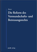 Kurze |  Kurze, D: Reform des Vormundschafts- und Betreuungsrechts | Buch |  Sack Fachmedien