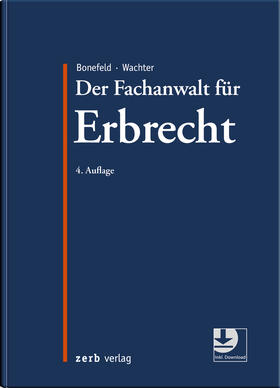 Bonefeld / Wachter | Der Fachanwalt für Erbrecht | Buch | 978-3-95661-133-9 | sack.de