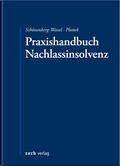 Schönenberg-Wessel / Plottek |  Praxishandbuch Nachlassinsolvenz | Buch |  Sack Fachmedien