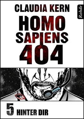 Kern |  Homo Sapiens 404 Band 5: Hinter dir | eBook | Sack Fachmedien