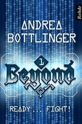 Bottlinger |  Beyond Band 1: Ready ... fight! | eBook | Sack Fachmedien