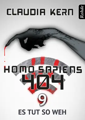 Kern |  Homo Sapiens 404 Band 9: Es tut so weh | eBook | Sack Fachmedien