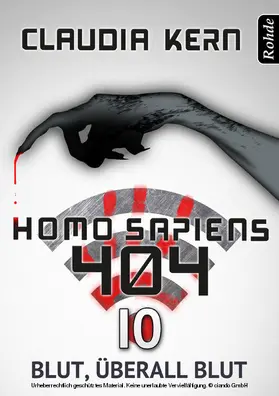 Kern |  Homo Sapiens 404 Band 10: Blut, überall Blut | eBook | Sack Fachmedien